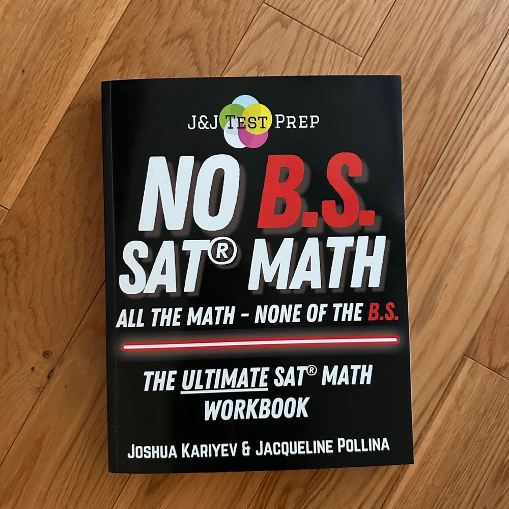 J&J Test Prep No B.S. SAT Math Workbook